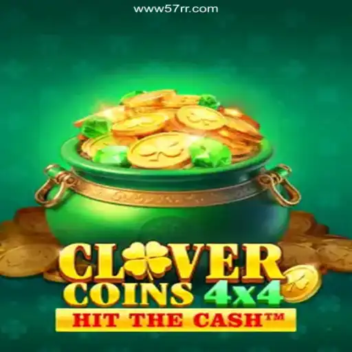 Discover the Thrilling World of CloverCoins4x4 at 57RR Oficial 💯️